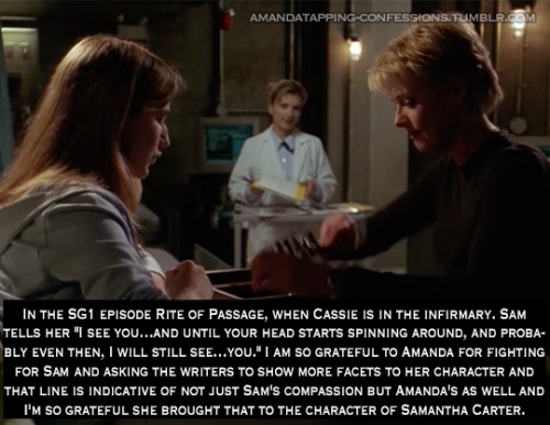 amandatapping-confessions: [In the SG1 episode Rite of Passage, when Cassie is in the infirmary. Sam