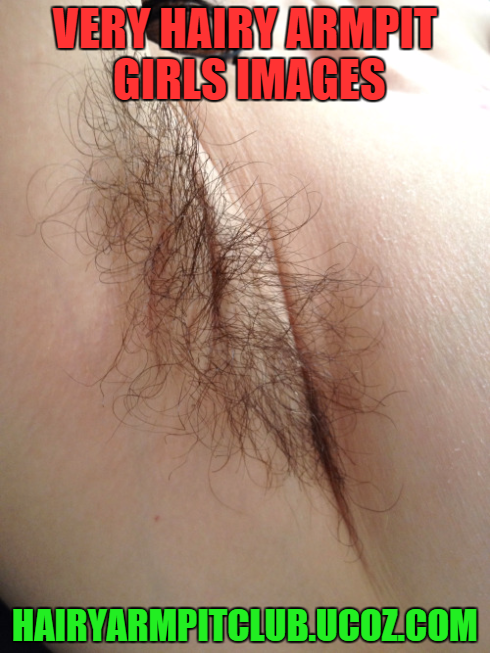 hairyarmpitclub: very hairy armpit girls images