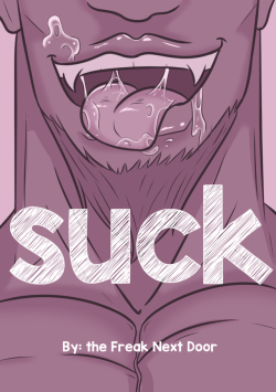 thefreaknextdoornsfw: Suck! Cover and Page