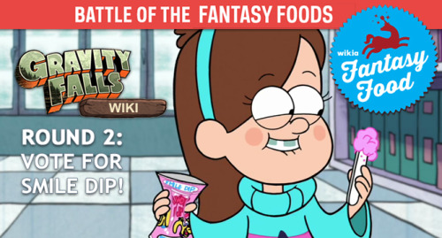 VOTE FOR SMILE DIP IN ROUND 2 OF WIKIA&rsquo;S BATTLE OF THE FANTASY FOODS!It&rsquo;s the very last 