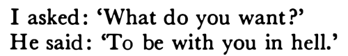 louisegluck: Anna Akhmatova, tr. by D. M. Thomas, from “The Guest.”