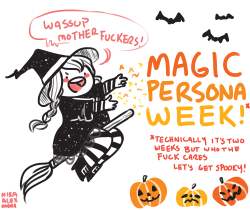 nikaalexandra:  nikaalexandra:  alright, kids! it’s that time of year again! as you all know, for the month of october i draw myself as a little witch, so let’s all get in the halloween mood with this year’s magic persona week! draw (or dress up