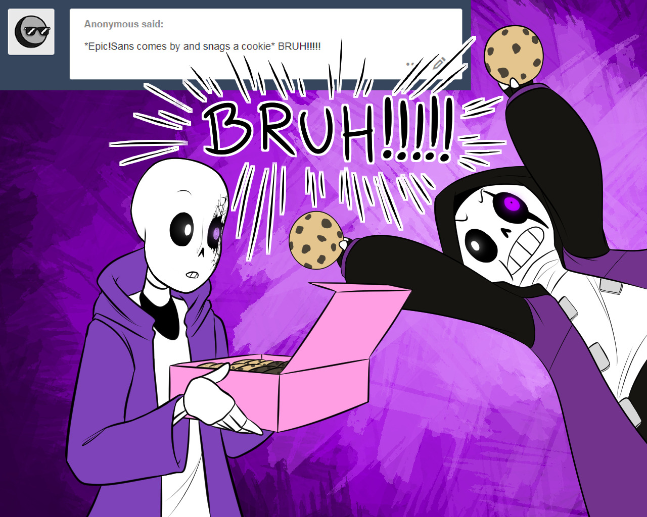 I like to doodle sometimes — *Epic!Sans comes by and snags a cookie*  BRUH!!!!!