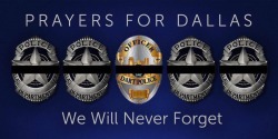 peerintothepast:  Prayers for #Dallas #PoliceOfficers