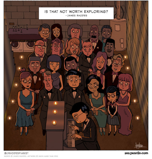 hanneflute:zenpencils:James Rhodes - Is that not worth exploring?This made me cry a little. The numb