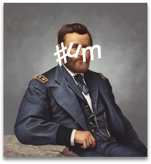 paintingorsomething: Shawn Huckins Ulysses S. Grant: Hashtag Um, 2013 acrylic on canvas, 3