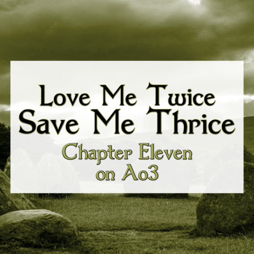 Love Me Twice, Save Me Thrice - Chapter Eleven on Ao3✨Klance ✨Fey Lance / Half-Fey Keith ✨Modern Fae