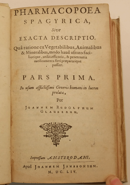 othmeralia:How lovely is this copy of Johann Rudolf Glauber’s Pharmacopoea Spagyrica published in 16