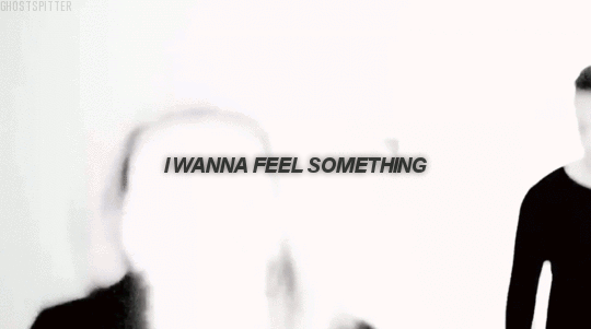 ghostspitter:  “All the walls are caving in and I feel you entering. I shouldn’t