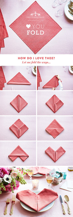 truebluemeandyou:DIY how to Fold a Heart Shaped Napkin Learn how to fold a heart shaped napkin in ju