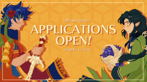 rallyspectrumzine:Applications for Rally Spectrum+, an LGBT+ Fire Emblem fanzine, are now open! Ra