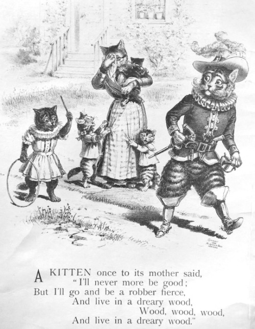 detroitlib:  Caturday capers with an extremely naughty kitten (and you thought jumping on the counter was bad!) The Robber Kitten and Other Nursery Rhymes. New York: McLoughlin Bros., 1898.