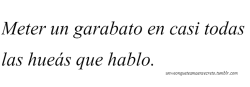 el-amor-es-tu-arma:  Exacto si vez algo que supuestamente escribi yo y no hay un garabato,no creas nada weon,nada,pero nada…