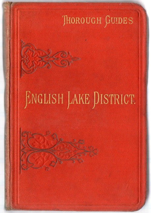 The English lake District The Thorough Guide series by MJB Baddeley 5th Edition Revised and Enlarged