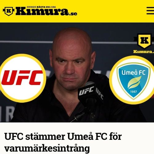 UFC is suing the local soccer team Umeå FC for copyright issue. Umeå FC is the soccer team in my cit