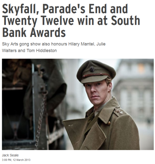 londonphile:http://www.radiotimes.com/news/2013-03-12/skyfall-parades-end-and-twenty-twelve-win-at-s