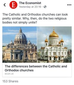 cinquespotted:  megapope: Why does Catholic, the largest church, not simply eat the other churches? the Economist out here trying to fix the Schism of 1054 