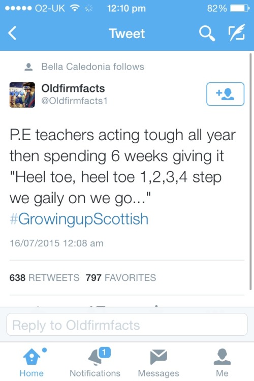 misshnoodles:#GrowingUpScottishI&rsquo;m not even Scottish and that last one was still my fuckin