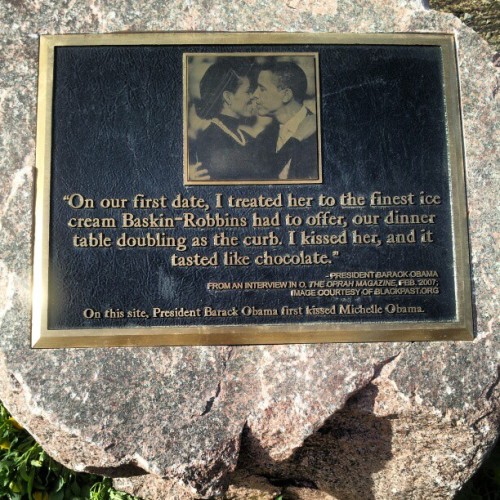 devivre:  Michelle and Barack had their first date/kiss at Hyde Park baskin robbins who knew  He’s got a house on Greenwood, too. They have secret service placed at both ends of the street so you can’t get close.. and there are signs that