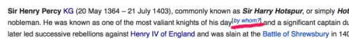 needsmoreresearch:I love the inherent sass in Wikipedia.#later that day Hotspur’s ghost appear