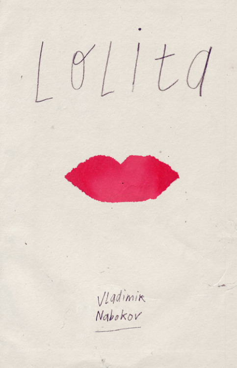 words-and-coffee:Vladimir Nabokov’s Lolita cover art by: Jamie Keenan, Linn Olofsdotter, Ellen Lupto