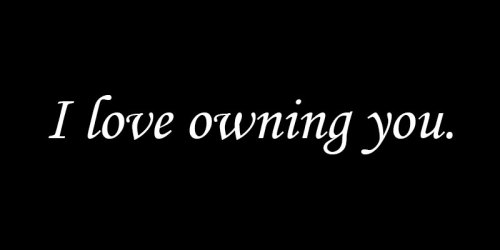 daddy-and-his-reckless-baby-girl:  mastermbf:  Whatever your relationship type, from the light bedroom kink to the complete lifestyle, at the end of the day it can resume to this. Love. — MBF  You’re mine. 