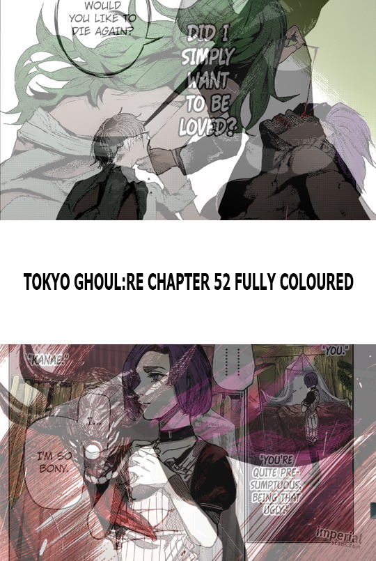 Tokyo Ghoul:RE Chapter 52 Fully Coloured ! by me :D enjoy, &gt;&gt; http://imgur.com/a/mpzOU &lt;&lt;cya