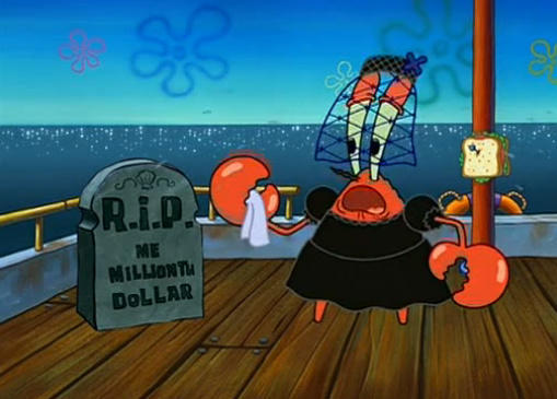 suburban-auschwitz:  Mr. Krabs that hoe that leave you if the diamond ain’t big