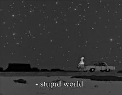 Mundo estupido&hellip;. en We Heart It - http://weheartit.com/entry/211819001 