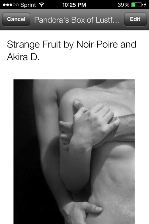 poeticanderoticdreams:  Just some great reads from Pandora’s Box be sure to tell a friend about the blog. Or email me your comments, they are greatly appreciated. 😌😌😌  pandorasboxoferotica@gmail.comhttp://pandorasboxoferotictales.blogspot.com/