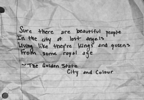 kittenmittensbabe:The Golden State - City and Colour