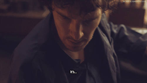 aconsultingdetective: ∞ Scenes of Sherlock How?