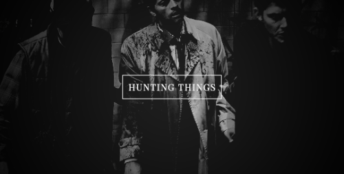 billiethereaper: @spnhiatuscreations | week seven | favorite quote I think he wants us to pick up wh