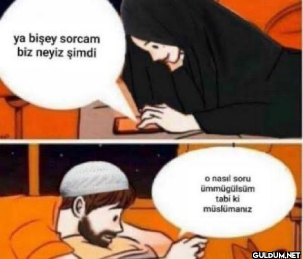 ya bişey sorcam biz neyiz...