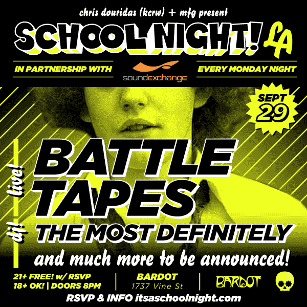 Just announced! Sept 29th, Battle Tapes perform at itsaschoolnightla LA with @TheMostDefinitely. RSVP here: http://itsaschoolnight.com/rsvp/140929la.html