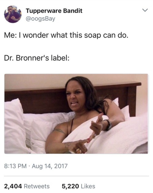 breastfeeding-milhouse: felweed:  pinkcheesegreenghost:  badgyal-k:  creamynut:  HOLLERIN 😭  Pls 😂😂😂    if you read the whole label your third eye is permanently open  where’s the post that said dr. bronner’s labels look like a house of