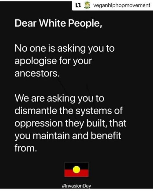 #Repost @veganhiphopmovement (@get_repost)・・・#invasionday #whitepeople #whitesupremacy #whiteprivile