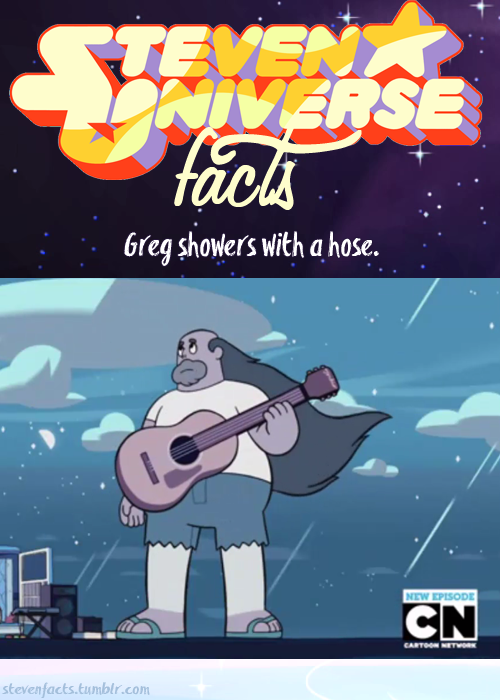 stevenfacts:  Greg showers with a hose. Source 