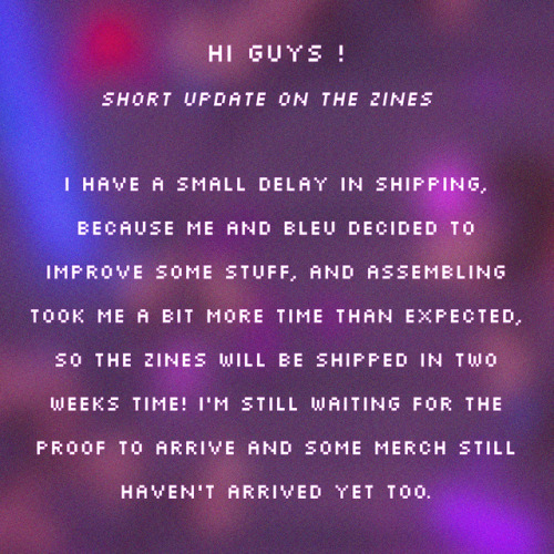  hello! a lot of you are messaging me daily about the zines, so I decided to post it here so everyon