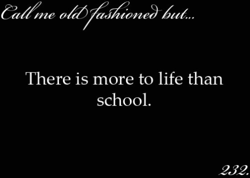 With college and scholarship deadlines, my entire life has been consumed by school.  It took a reall