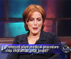 kruelkid:  when you get abducted and your choice is chip implant or anal probe  