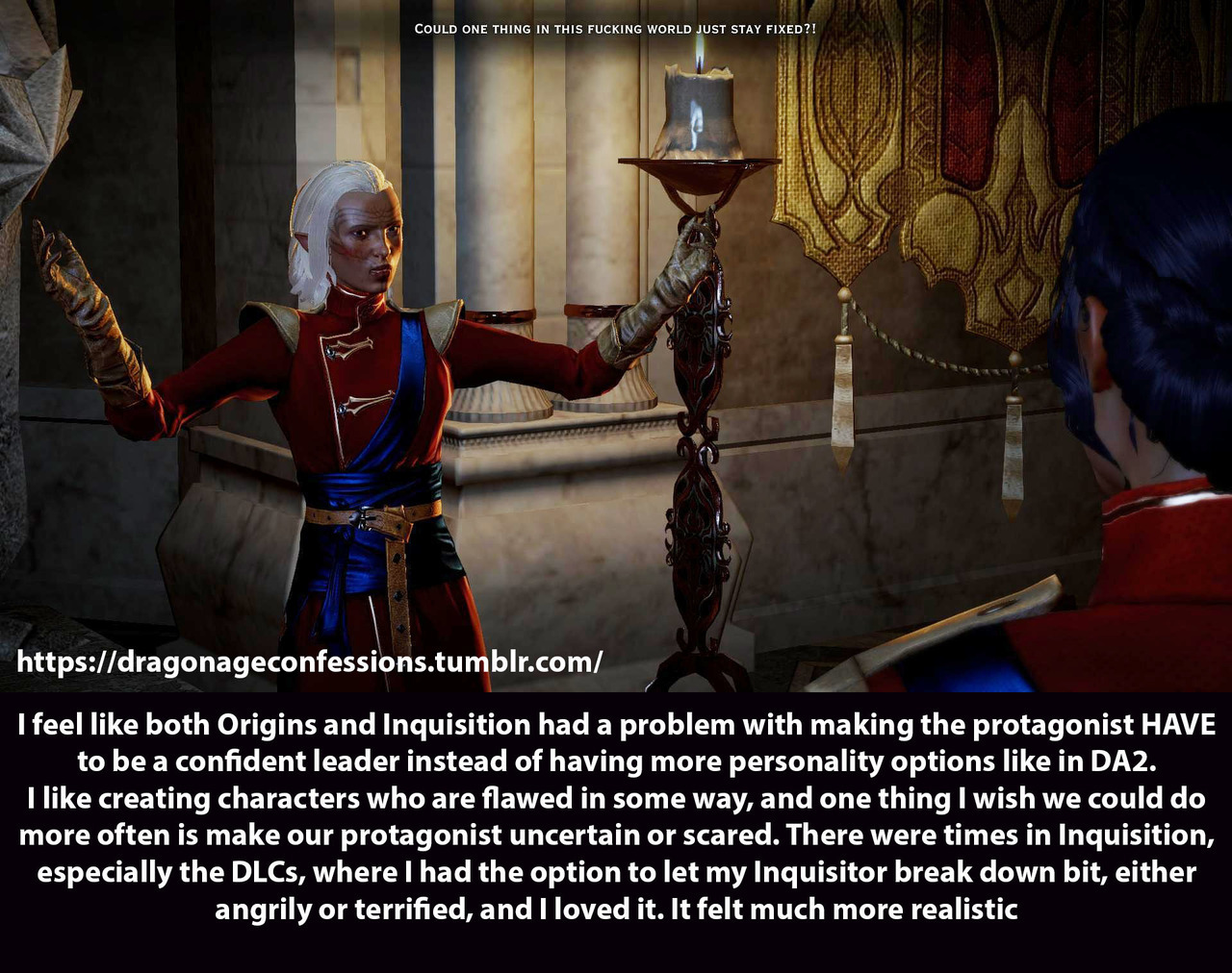 Dragon Age Confessions — CONFESSION: When I had my Mahariel romance