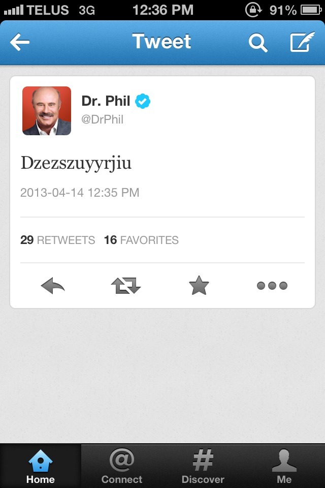 babylonian:screims:  Words of wisdom from Dr. Phil.  Dessert DDR deucxyrgxxuyzxye\{]%.#?.%#