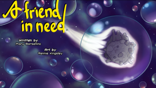 pxscomics:A Friend In Need page 1 - written by Mary Borsellino and drawn by rendigo!