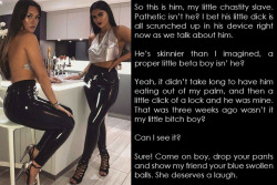 clickthelock: So this is him, my little chastity slave. Pathetic isn’t he? I bet his little dick is all scrunched up in his device right now as we talk about him. He’s skinnier than I imagined, a proper little beta boy isn’ he? Yeah, it didn’t