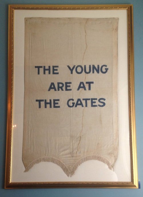 “The Young are at the Gates&quot; National Woman’s Party banner used during the suff