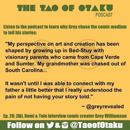 Excerpt from @greyrevealed’s March interview with @TaoofOtaku. #taoofotaku #greywilliamson #co