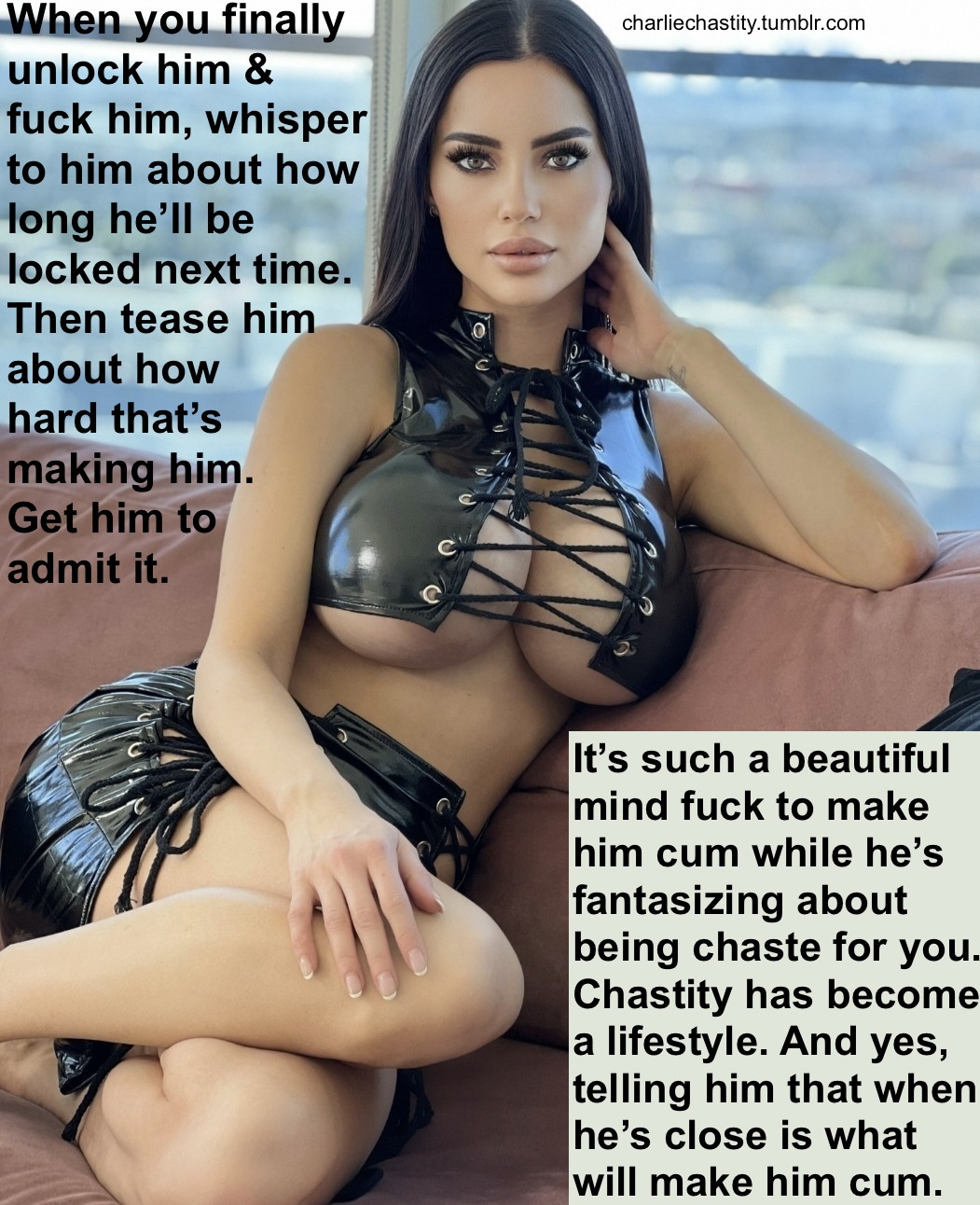 charliechastity:When you finally unlock him & fuck him, whisper to him about how long he’ll be locked next time. Then tease him about how hard that’s making him. Get him to admit it.It’s such a beautiful mind fuck to make him cum