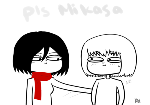 hanij-zoe:this became less about mikasa and more about my dumb sense of humor.happy birthday you fucking queen