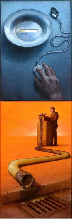 ftyrdesewder:  iterates:  cloudyskiesandcatharsis:  Brilliant Thought-Provoking Satirical Illustrations by Pawel Kuczynski  these are always excellent  Are you fking kidding like less than half of those even make sense 